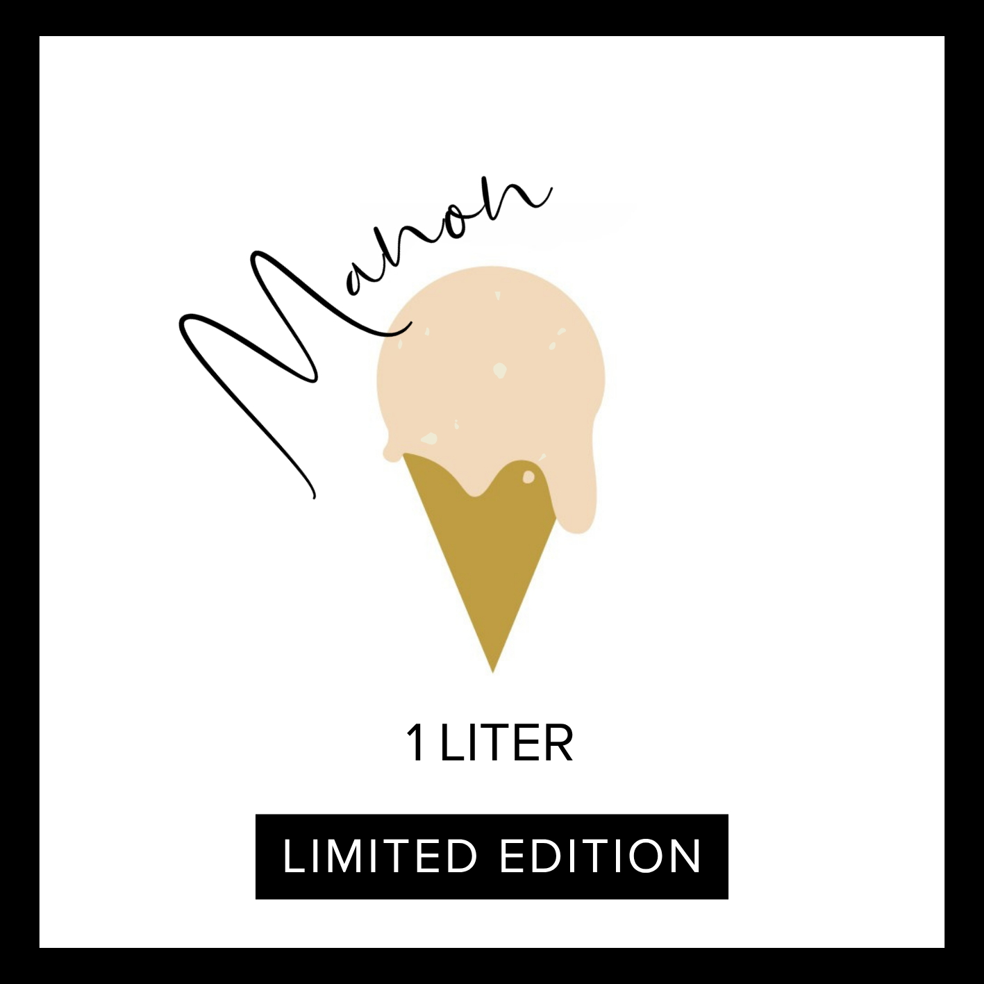 Limited Edition! **Manon 1L**