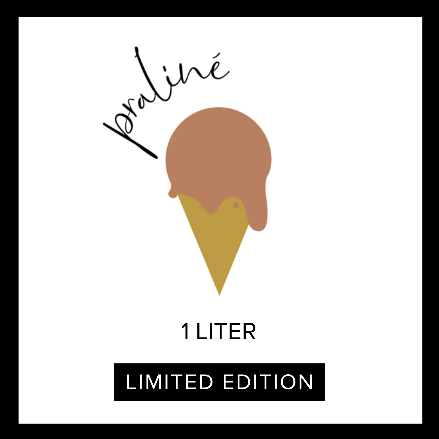 Limited edition! **Praliné 1L**